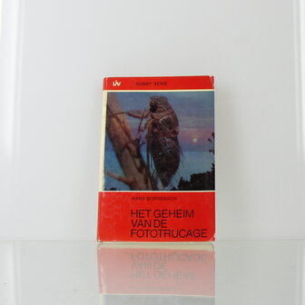 Het geheim van de fototrucage &ndash; Hans Borrebach