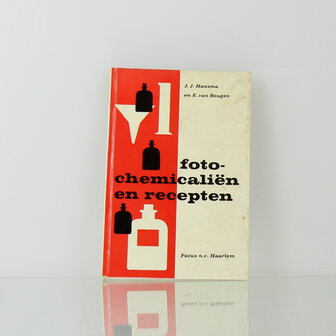 Fotochemicali&euml;n en recepten &ndash; J.J. Hansma en E. van Beugen